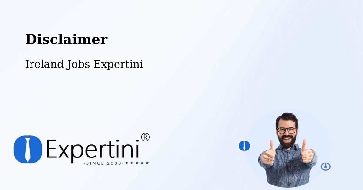 Disclaimer – Castlebar - Ireland Jobs Expertini